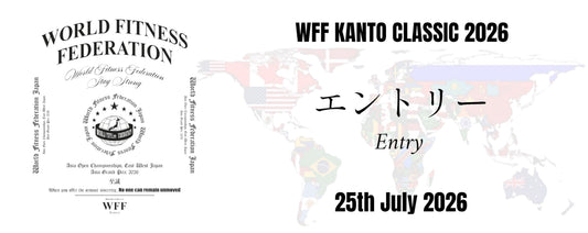 7月25日千葉大会　WFF KANTO CLASSIC 2026 エントリー、バックステージパス、写真、動画、ヘアメイク、スプレータンニング、申し込みはこちら